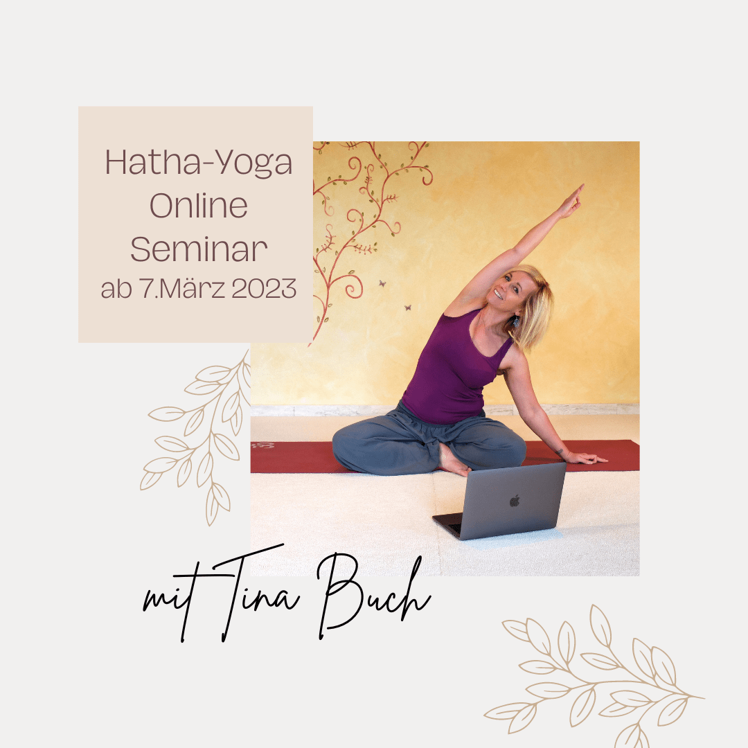 Hatha Yoga Onlineseminar (Online LIVE Kurs) mit Tina Buch – ab März 2023