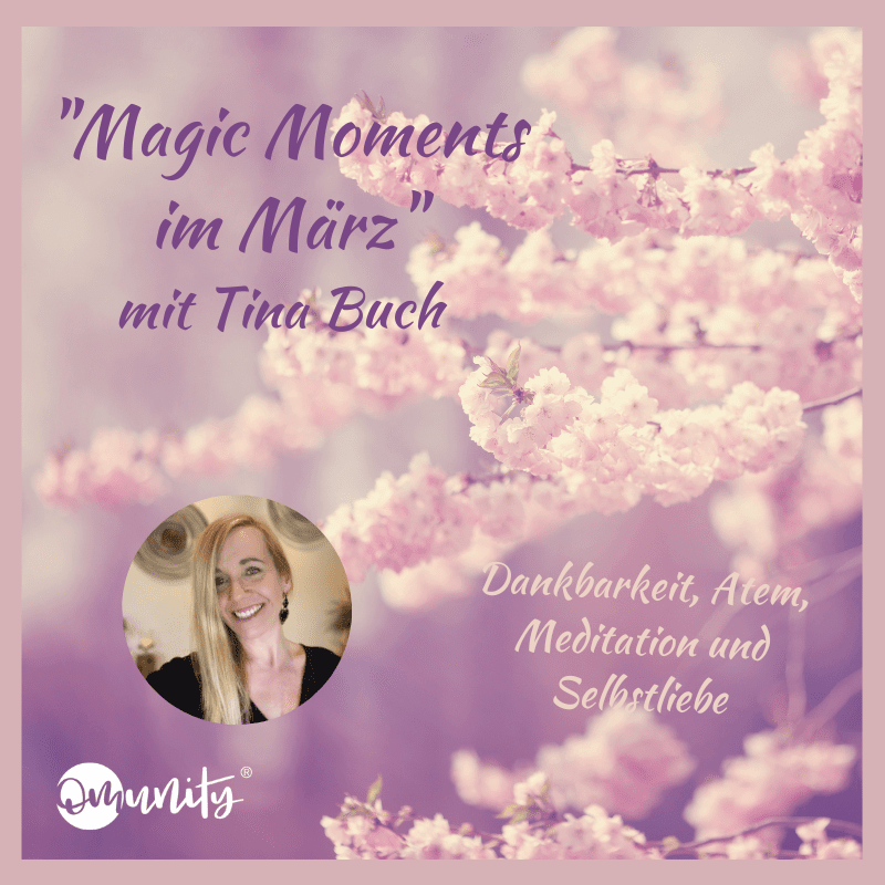 Magic Moments im März – Online Live