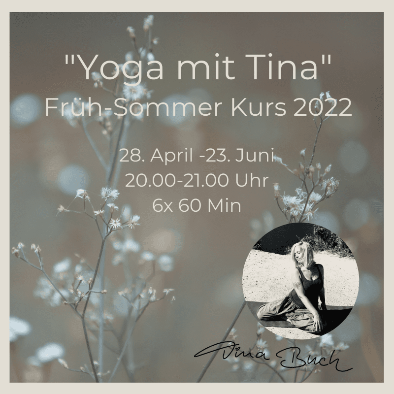 Yoga mit Tina – Frühsommerkurs (Online Live) – ab April 2022