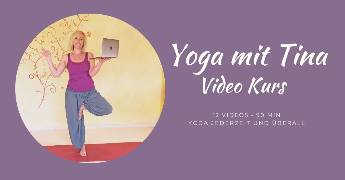 Yoga mit Tina – online Video Kurs